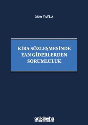 Kira Sözleşmesinde Yan Giderlerden Sorumluluk Mert YAYLA