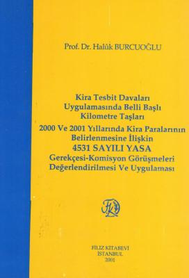 Kira Tesbit Davaları Prof. Dr. Haluk Burcuoğlu