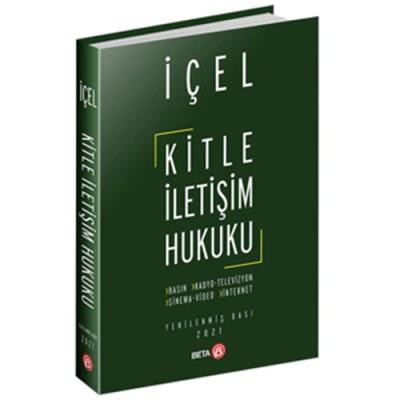 Kitle İletişim Hukuku 14.BASKI ( İÇEL )