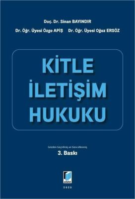 Kitle İletişim Hukuku 3.BASKI
