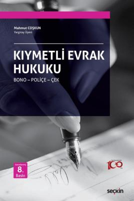 KIYMETLİ EVRAK HUKUKU (M.COŞKUN) 8.BASKI