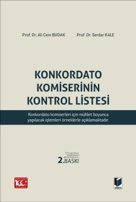 Konkordato Komiserinin Kontrol Listesi 2.baskı Prof. Dr. Ali Cem BUDAK
