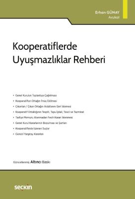 Kooperatiflerde Uyuşmazlıklar Rehberi 6.BASKI Av. Erhan GÜNAY