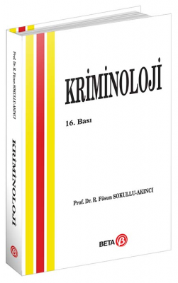 Kriminoloji 16.baskı Prof. Dr. Füsun SOKULLU-AKINCI