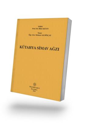 Kütahya Simav Ağzı (E-Kitap) Öğr. Gör. Mehmet Ali DİNÇAY