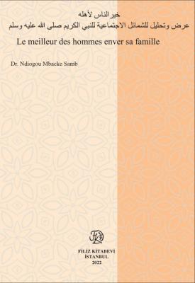 Le meilleur des hommes enver sa famille Dr. Ndiogou Mbacke Samb