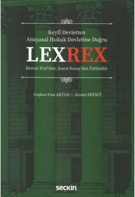 Lexrex ( AKTAN-EKİNCİ ) Coşkun Can Aktan
