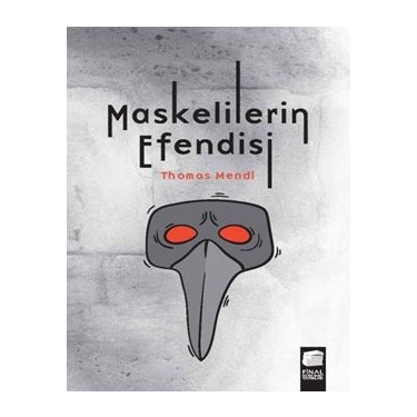 Maskelilerin Efendisi (Thomas Mendl)