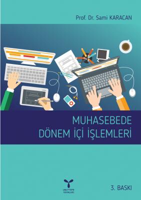 Muhasebe Dönem İçi İşlemleri