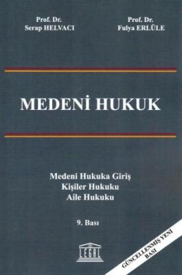Medeni Hukuk 9.BASKI Prof. Dr. Serap HELVACI