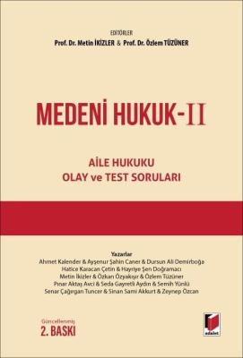 Medeni Hukuk II - Aile Hukuku Olay ve Test Soruları 2.BASKI Prof. Dr. 