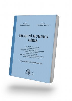 Medeni Hukuka Giriş Prof. Dr. Haluk Nami NOMER