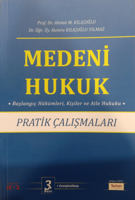 MEDENİ HUKUK PRATİK ÇALIMALARI