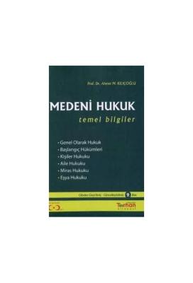 Medeni Hukuk Temel Bilgiler 9.BASKI