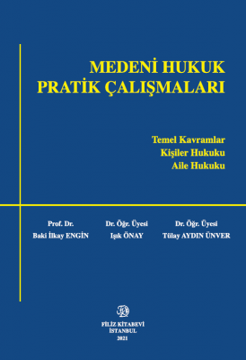 MEDENİ HUKUK PRATİK ÇALIŞMALARI