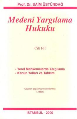 Medeni Yargılama Hukuku Prof. Dr. Saim Üstündağ