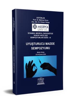 Uyuşturucu Madde Sempozyumu Bildiri Kitabı