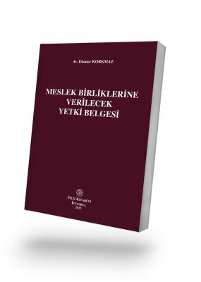 Meslek Birliklerine Verilecek Yetki Belgesi