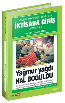 Meslek Yüksekokulları İçin İktisada Giriş 3.BASKI Prof. Dr. Tümay Erte