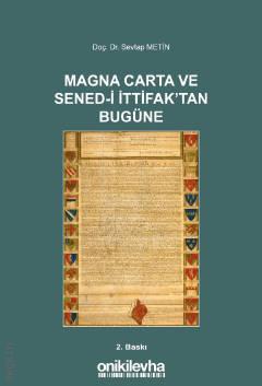 Magna Carta ve Sened–i İttifak'tan Bugüne Doç. Dr. Sevtap Metin