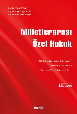 Milletlerarası Özel Hukuk 12.BASKI Prof. Dr. Vahit DOĞAN