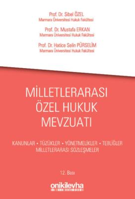 Milletlerarası Özel Hukuk Mevzuatı 12.BASKI