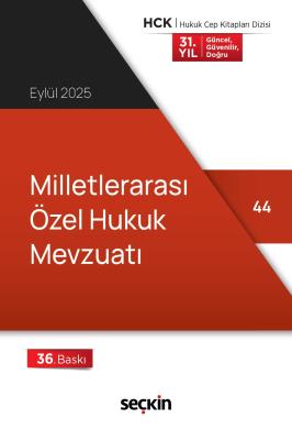 Milletlerarası Özel Hukuk Mevzuatı (Cep Kitabı) 36.BASKI Seçkin Yayınc