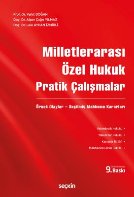 Milletlerarası Özel Hukuk Pratik Çalışmalar 9.BASKI Prof. Dr. Vahit DO