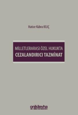 Milletlerarası Özel Hukukta Cezalandırıcı Tazminat