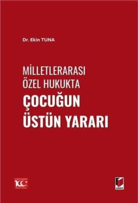 Milletlerarası Özel Hukukta Çocuğun Üstün Yararı Ekin TUNA