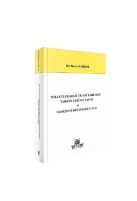 Milletlerarası Ticari Tahkimde Tahkim Yerinin Tayini ve Tahkim Sürecin
