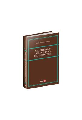 Milletlerarası Usül Hukukunda Delillerin Temini