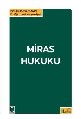 Miras Hukuku 11.BASKI Prof. Dr. Mehmet AYAN