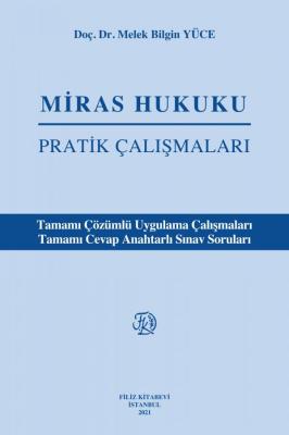 Miras hukuku Pratik Çalışmaları Melek Bilgin Yüce