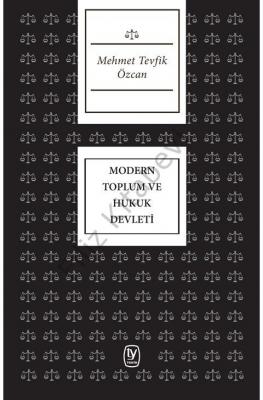 Modern Toplum ve Hukuk Devleti