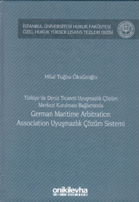 German Maritime Arbitration Association Uyuşmazlık Çözüm Sistemi HİLAL