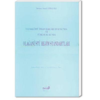 OLAĞANÜSTÜ REJİM STANDARTLARI 2.BASKI ( GEMALMAZ ) Mehmet Semih Gemalm
