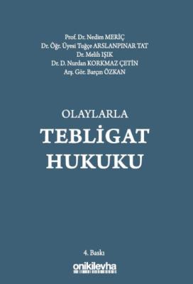 Olaylarla Tebligat Hukuku 4.BASKI