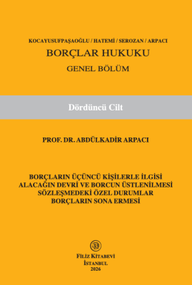 Borçlar Hukuku Genel Bölüm (Dördüncü Cilt)