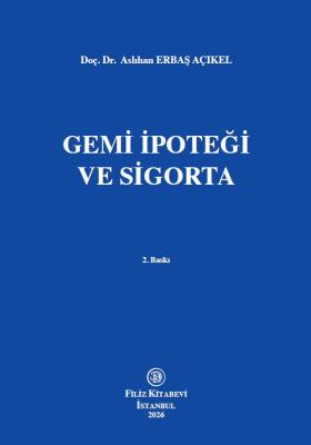 Gemi İpoteği ve Sigorta 2. Baskı