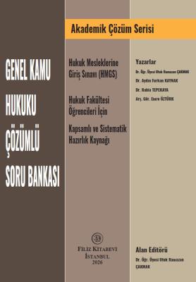 GENEL KAMU HUKUKU ÇÖZÜMLÜ SORU BANKASI Ufuk Ramazan Çakmak