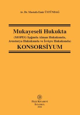 Mukayeseli Hukukta (MOPEG Işığında Alman Hukukunda,Avusturya Hukuku ve