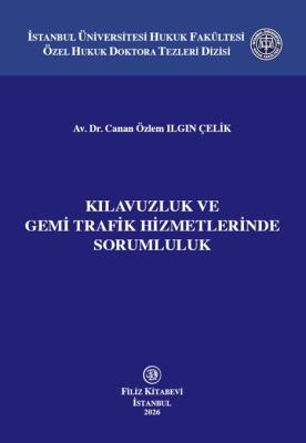 Kılavuzluk ve Gemi Trafik Hizmetlerinde Sorumluluk