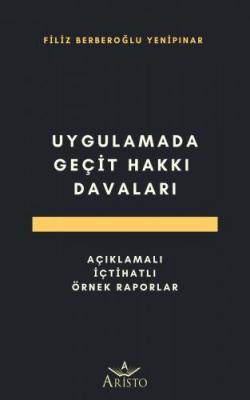 Uygulamada Geçit Hakkı Davaları ( YENİPINAR ) Filiz BERBEROĞLU YENİPIN