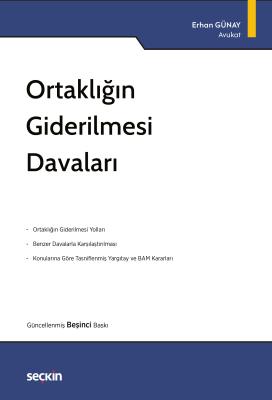 Ortaklığın Giderilmesi Davaları 5.BASKI Erhan GÜNAY