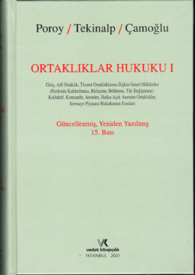ORTAKLIKLAR HUKUKU I Prof. Dr. Reha Poroy