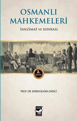 Osmanlı Mahkemeleri; Tanzimat ve Sonrası