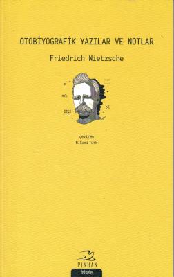 Otobiyografik Yazılar ve Notlar %20 indirimli Çeviren: M. Sami TÜRK