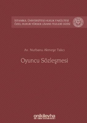 Oyuncu Sözleşmesi Av. Nurbanu Akmeşe Takcı