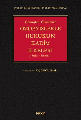 Özdeyişlerle Hukukun Kadim İlkeleri 3.BASKI